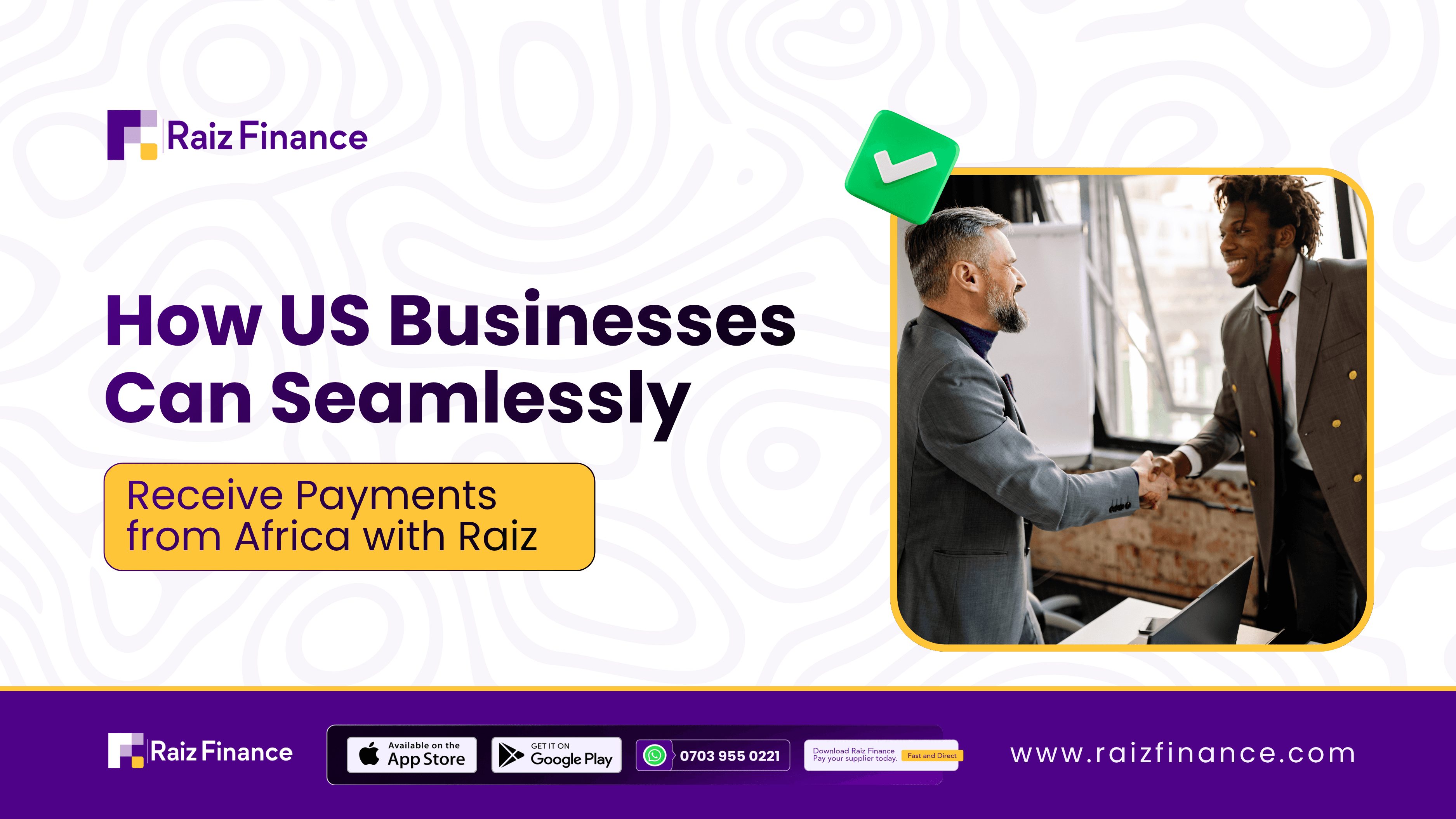 How US Businesses Can Seamlessly Receive Payments from Africa with Raiz